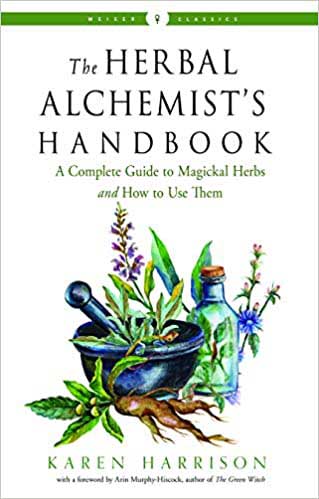 (image for) Herbal Alchemist's Handbook by Karen Harrison - Click Image to Close