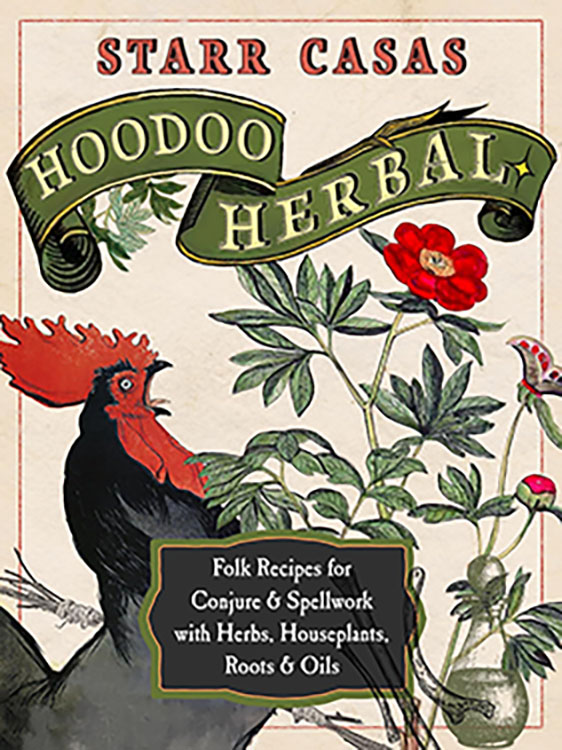 (image for) Hoodoo Herbal by Starr Casas - Click Image to Close