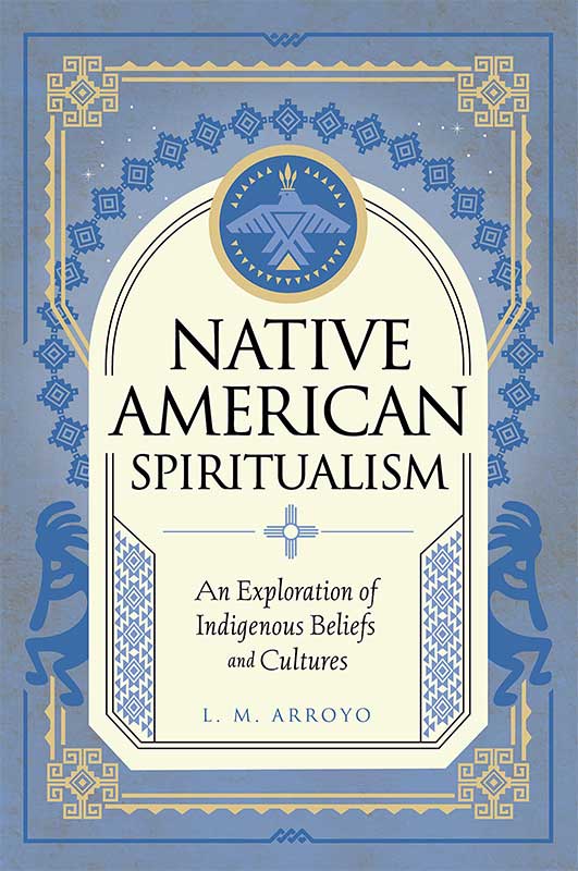 (image for) Native American Spiritualism (hc) by L M Arroto - Click Image to Close