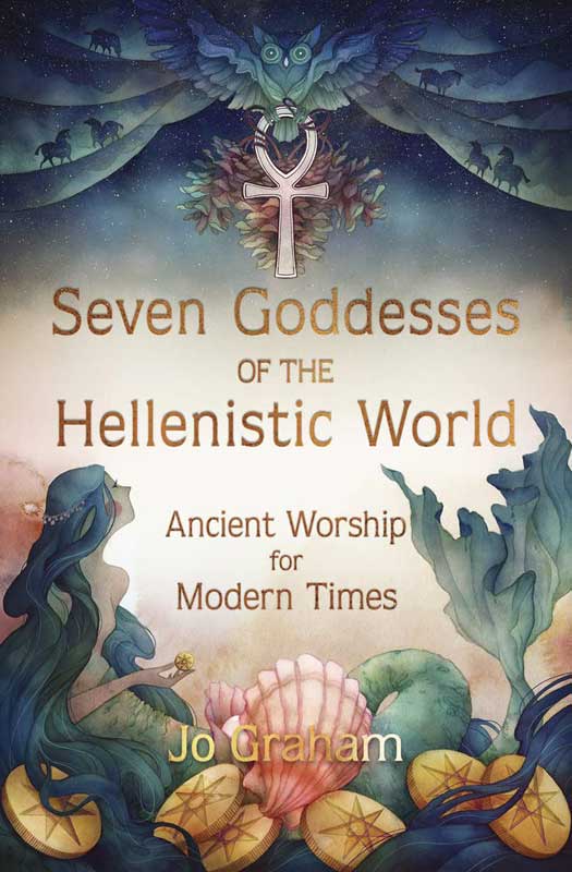 (image for) Seven Goddesses of the Hellenistic World by Jo Graham - Click Image to Close