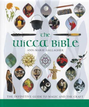 (image for) Wicca Bible by Ann-Marie Gallagher - Click Image to Close